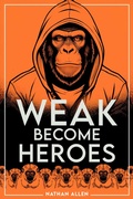 Cover: Weak Become Heroes - BookRix