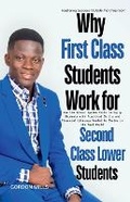 Cover: Why First Class Students Work for Second Class Lower Students - Gordon