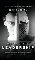 Cover: Reflective Leadership - Jeff Perkins Writes