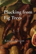 Cover: Plucking from Fig Trees - Eileen Publishers