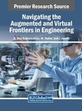 Cover: Navigating the Augmented and Virtual Frontiers in Engineering - IGI Global