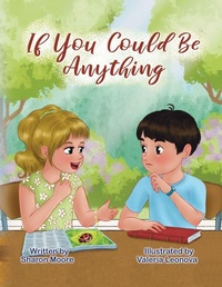 Enlarge image Cover: If You Could Be Anything - Palmetto Publishing