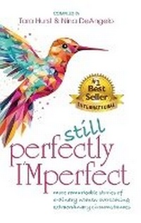 Enlarge image Cover: Still Perfectly Imperfect - Two Chicks & A Dream Publishing
