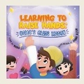 Cover: Learning to Raise Hands - Epic Lotus LLC.