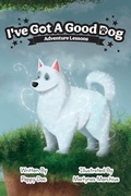 Cover: I've Got A Good Dog Adventure Lessons - Hope Foundation