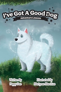Enlarge image Cover: I've Got A Good Dog Adventure Lessons - Hope Foundation