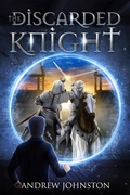 Cover: The Discarded Knight - Andrew Johnston