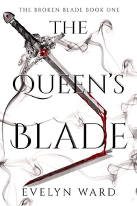 Enlarge image Cover: The Queen's Blade - Evelyn Ward Books