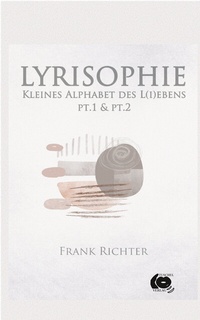 Abbildung von: Lyrisophie - Tuschel-Verlag
