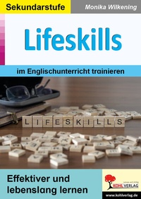 Abbildung von: Lifeskills im Englischunterricht trainieren - KOHL VERLAG Der Verlag mit dem Baum