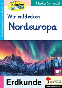 Abbildung von: Wir entdecken Nordeuropa - KOHL VERLAG Der Verlag mit dem Baum