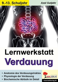 Abbildung von: Lernwerkstatt Verdauung - KOHL VERLAG Der Verlag mit dem Baum