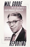 Cover: Mal Goode Reporting - University of Pittsburgh Press