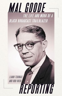 Enlarge image Cover: Mal Goode Reporting - University of Pittsburgh Press