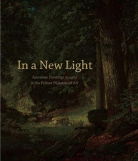Enlarge image Cover: In a New Light - Palmer Museum of Art