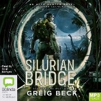 Enlarge image Cover: The Silurian Bridge - Bolinda Audio Books