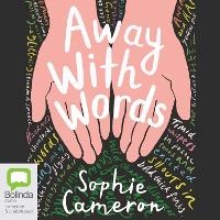 Enlarge image Cover: Away with Words - Bolinda Audio Books