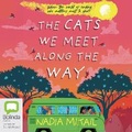 Cover: The Cats We Meet Along the Way - Bolinda Audio Books