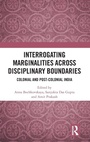 Cover: Interrogating Marginalities across Disciplinary Boundaries - Routledge India