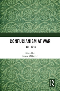 Abbildung von: Confucianism at War - Routledge