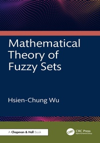 Abbildung von: Mathematical Theory of Fuzzy Sets - Chapman and Hall