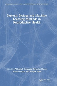 Abbildung von: Systems Biology and Machine Learning Methods in Reproductive Health - Chapman & Hall/CRC