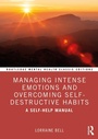 Bild: Managing Intense Emotions and Overcoming Self-Destructive Habits - Routledge