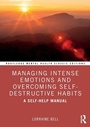 Bild: Managing Intense Emotions and Overcoming Self-Destructive Habits - Routledge