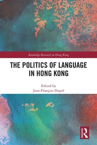 Abbildung von: The Politics of Language in Hong Kong - Routledge