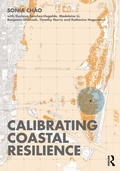 Cover: Calibrating Coastal Resilience - Routledge