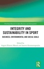 Cover: Integrity and Sustainability in Sport - Routledge