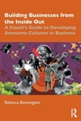 Cover: Building Businesses from the Inside Out - Routledge
