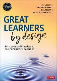 Enlarge image Cover: Great Learners by Design - Corwin Press Inc