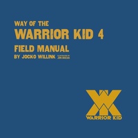 Abbildung von: Way of the Warrior Kid 4: Field Manual - Square Fish