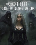 Cover: The Gothic Colouring Book - Arcturus