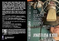Abbildung von: Go Quicker Sound Slower - Squydd. Jonathan Kydd Ltd