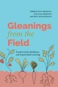 Enlarge image Cover: Gleanings from the Field - Lever Press