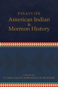 Cover: Essays on American Indian and Mormon History - University of Utah Press,U.S.