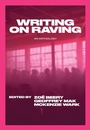 Cover: Writing on Raving - Or Books