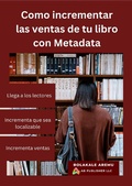 Cover: Como incrementar las ventas de tu libro con Metadata - AB Publisher LLC