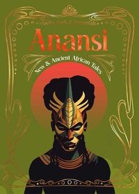 Abbildung von: Anansi - Flame Tree Publishing