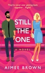 Cover: Still The One - Boldwood Books Ltd