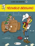 Cover: Lucky Luke Vol. 83: Trouble Brewing - Cinebook Ltd