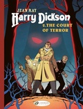 Cover: Harry Dickson Vol. 2: The Court of Terror - Cinebook Ltd
