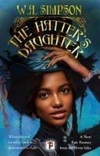Enlarge image Cover: The Hatter's Daughter - Flame Tree Press