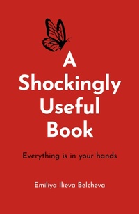 Abbildung von: Shockingly Useful Book, A - John Hunt Publishing