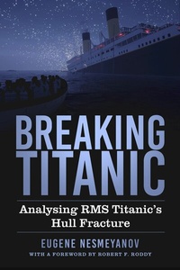 Abbildung von: Breaking Titanic - The History Press Ltd