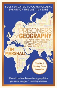 Abbildung von: Prisoners of Geography - Elliott & Thompson Limited