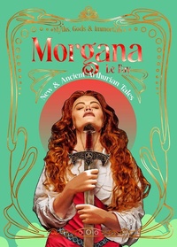 Abbildung von: Morgana le Fay - Flame Tree Publishing