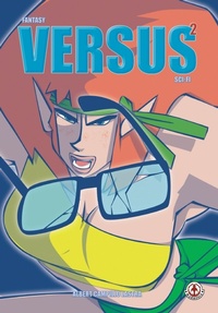 Abbildung von: Fantasy versus Sci-Fi 2 - Markosia Enterprises Ltd